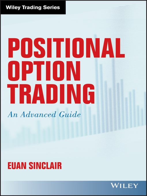Title details for Positional Option Trading by Euan Sinclair - Available